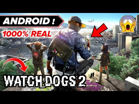 Watch dogs full game download for android